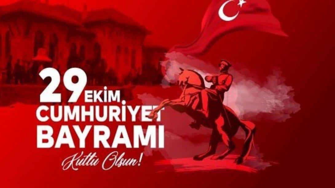 İlçe Milli Eğitim Müdürümüz Sayın Mehmet KURT´un 29 Ekim Cumhuriyet Bayramı Mesajı